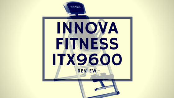 Innova Fitness ITX9600 Review
